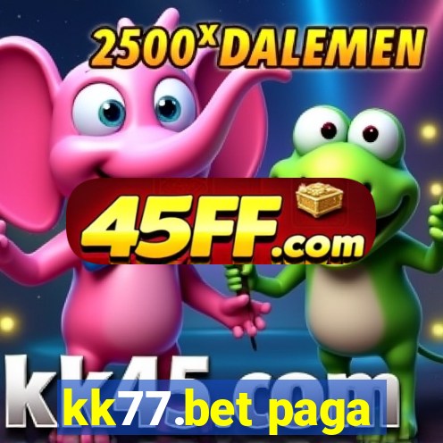 kk77.bet paga